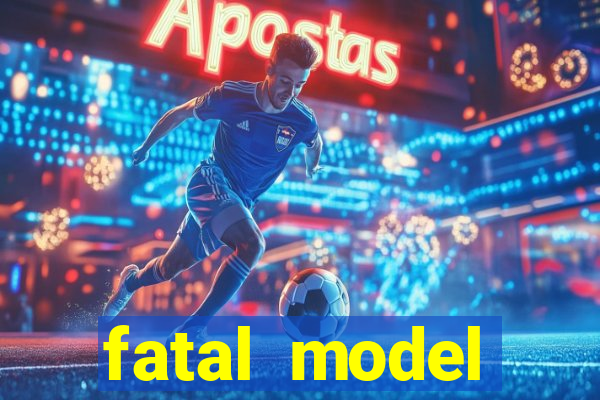 fatal model cruzeiro sp